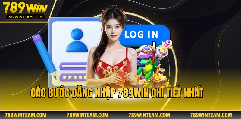 Các bước đăng nhập 789win chi tiết nhất